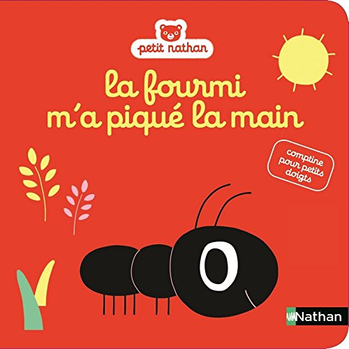 Book's Cover of La fourmi ma piqué la main