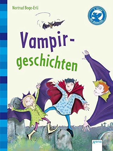 Vampirgeschichten: Kleine Geschichten (Der Bücherbär - Kleine Geschichten)