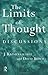The Limits of Thought: Discussions between J. Krishnamurti and David Bohm by 