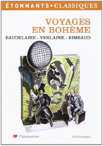Download Voyages en bohème : Baudelaire, Verlaine, Rimbaud