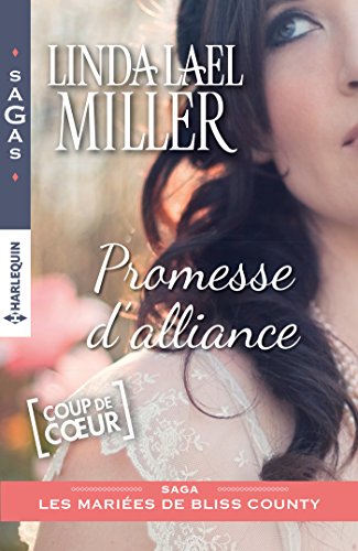 Download Promesse d'alliance (Les mariées de Bliss County t. 1) Download Promesse d'alliance (Les mariées de Bliss County t. 1)