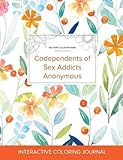 Image de Adult Coloring Journal: Codependents of Sex Addicts Anonymous (Butterfly Illustrations, Springtime Floral)