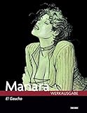 Manara Werkausgabe, Band 5: El Gaucho by Milo Manara