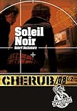 Cherub, Tome 8 : Soleil noir : Partie 1