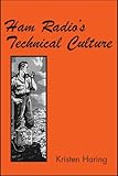 Image de Ham Radio's Technical Culture (Inside Technology)
