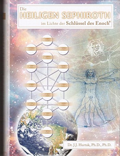 Die Heiligen Sephiroth im Lichte der Schlüssel des Enoch