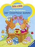 Mein Mal- und Rätselbuch - Der Osterhase kommt (Spiel & Spaß - Malen & Rätseln) by