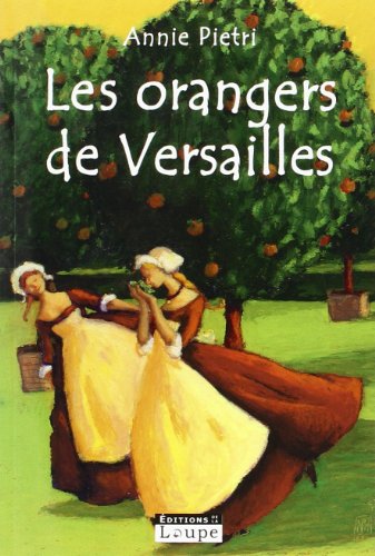 couverture de : Orangers de Versailles (Les)