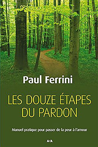 Download Les douze étapes du pardon Download Les douze étapes du pardon