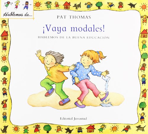 Vaya modales (HABLEMOS DE . . .)
