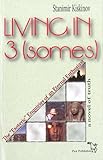 Image de LIVING IN 3(somes): The “Esoteric” Enquiries of an Eternal Enthusiast (English Edition)