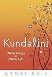 Image de Kundalini: Divine Energy, Divine Life