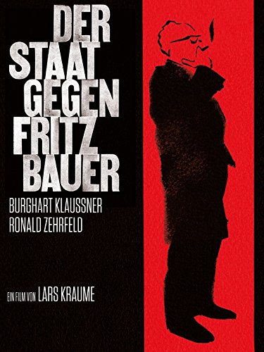 Der Staat gegen Fritz Bauer