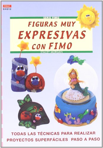 Download Serie Fimo nº 13. FIGURAS MUY EXPRESIVAS CON FIMO Download Serie Fimo nº 13. FIGURAS MUY EXPRESIVAS CON FIMO