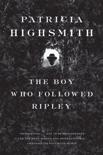 The Boy Who Followed Ripley (English Edition) livre