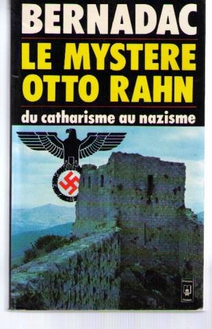 Download Le mystere otto rahn/le graal et montsegur/du catharisme au nazisme Download Le mystere otto rahn/le graal et montsegur/du catharisme au nazisme