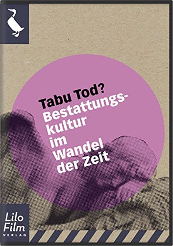 Preisvergleich Produktbild Tabu Tod: Bestattungskultur im Wandel der Zeit