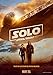 Produktbild Import Posters Solo : A Star Wars Story – U.S Movie Wall Poster Print - 30CM X 43CM
