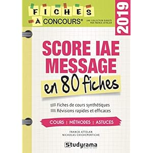 Score IAE message 80 fiches : Méthodes, savoir-faire et astuces