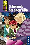 Die drei !!!, 42, Das Geheimnis der alten Villa (drei Ausrufezeichen) by