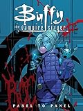 Buffy the Vampire Slayer: Panel to Panel (Buffy the Vampire Slayer (Dark Horse)) by