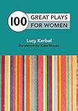 100 Great Plays for Women by