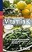 Produktbild Ernährungsratgeber Vitamin K: Für stabile Gerinnungswerte: über 700 Lebensmittel im Überblick