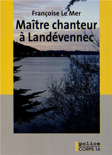 couverture de : Maître chanteur à Landévennec
