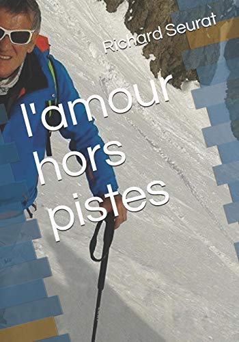 Télécharger l'amour hors pistes PDF