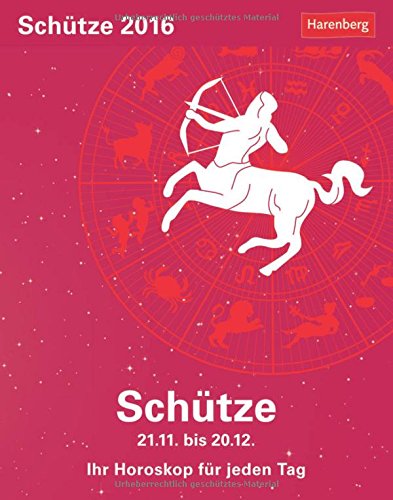 Schütze 2016: Ihr Horoskop für jeden Tag