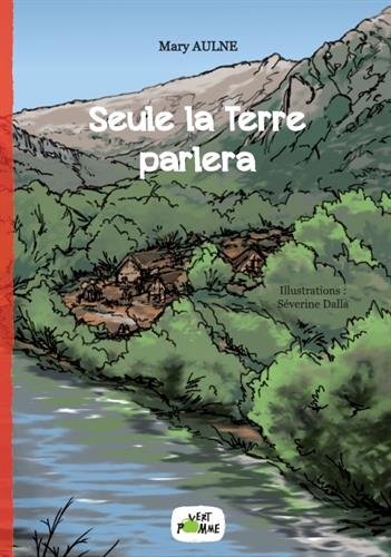 couverture de : Seule la Terre parlera