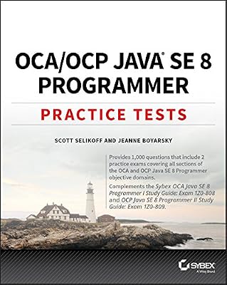 OCA / OCP Java SE 8 Programmer Practice Tests