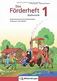 Das Förderheft Mathematik 1: Mathematisches Grundverständnis aufbauen und stärken by Hendrik Simon, Nina Simon