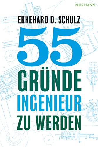 Download 55 Gründe, Ingenieur zu werden Download 55 Gründe, Ingenieur zu werden