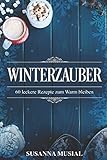 Image de Winterzauber: 60 leckere Winterrezepte zum Warmbleiben