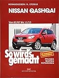 Nissan Qashqai von 02/07 bis 11/13: So wird's gemacht - Band 160 by 