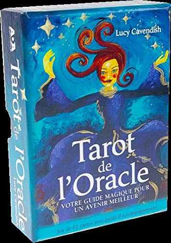 Tarot de l'oracle : Votre guide magique pour un avenir meilleur Tarot de l'oracle : Votre guide magique pour un avenir meilleur