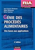 Image de Génie des procédés alimentaires - 2ème édition - Des bases aux applications