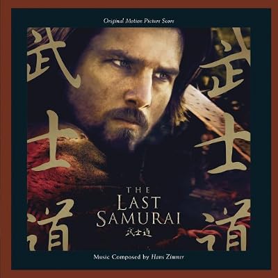 Hans Zimmer The Last Samurai: Original Motion Picture Score