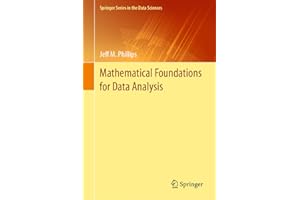 Mathematical Foundations for Data Analysis (Springer Series in the Data Sciences)