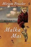 Malka Mai: Roman (Gulliver) by