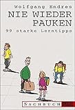 Image de Nie wieder pauken. 99 starke Lerntipps