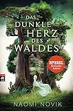 Bücher Neuerscheinungen 2022 - Das dunkle Herz des Waldes von Naomi Novik