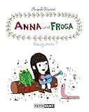Anna und Froga - Kaugummi? by Anouk Ricard, Volker Zimmermann