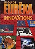 Le Guide Eurêka des innovations 1990
