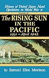 Rising Sun in the Pacific: 1931 - April 1942 - Volume 3 by 