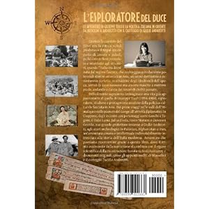 L'esploratore del Duce. Le avventure di Giuseppe Tucci e la politica italiana in Oriente da Mussolini a Andreotti. Con i