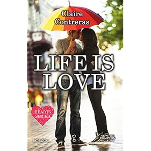 Life is Love (Hearts Series Vol. 1)