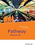 Image de Pathway und Pathway Advanced / Lese- und Arbeitsbücher Englisch für die gymnasiale Oberstufe - Neu