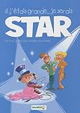 Si j'étais grande... je serais star